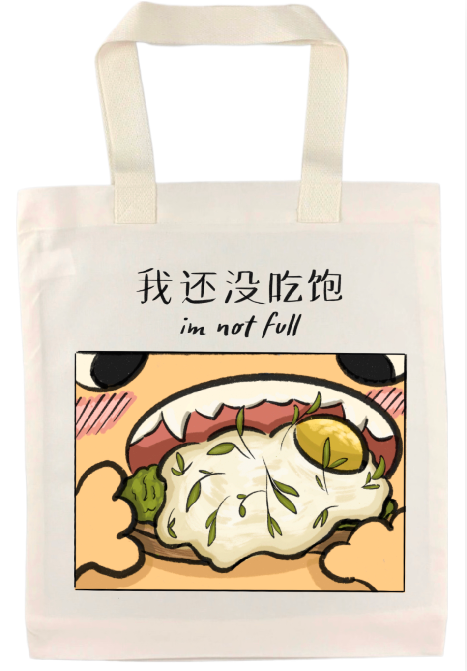 I'm Not Full Tote Bag